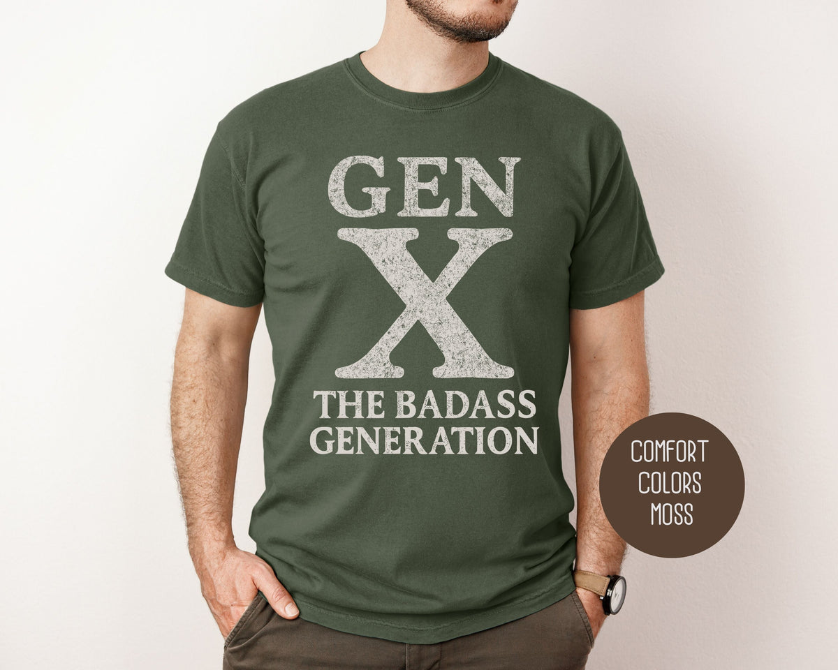 Gen X “The Badass Generation” Comfort Colors Tee | USTICO