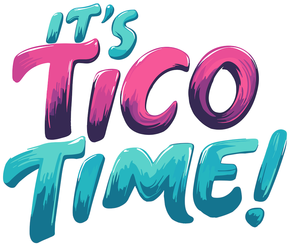 It's Tico Time